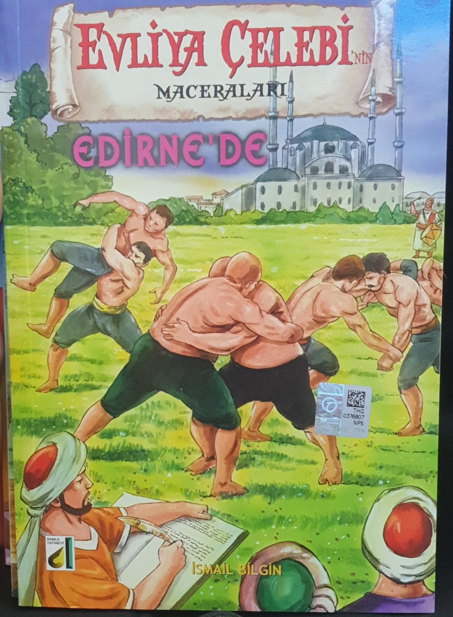 Evliya Çelebi Maceraları Edirnede